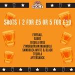 Shots Offer - 2 for £5 or 5 for £10