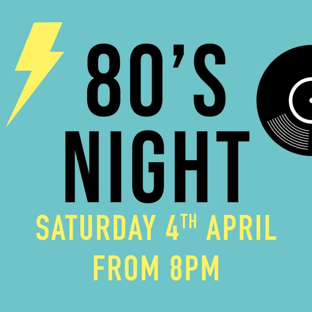 80s Night Gardeners Arms