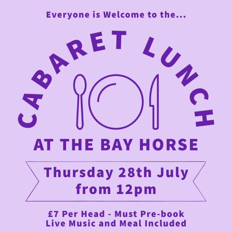 Bay Horse cabaret Lunch Socia